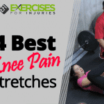 4 Best Knee Pain Stretches