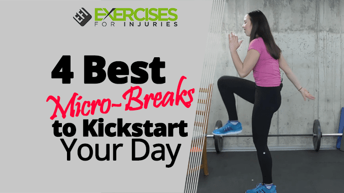 4 Best Micro-Breaks to Kickstart Your Day