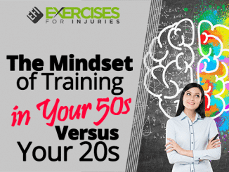 The Mindset of Training in Your 50s Versus Your 20s