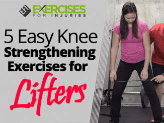 5 Easy Knee Strengthening Exercises for Lifters