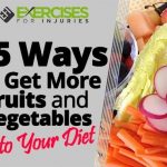 15 Ways to Get More Fruits and Vegetables Into Your Diet