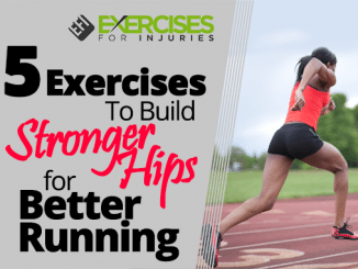 5 Exercises To Build Stronger Hips for Better Running
