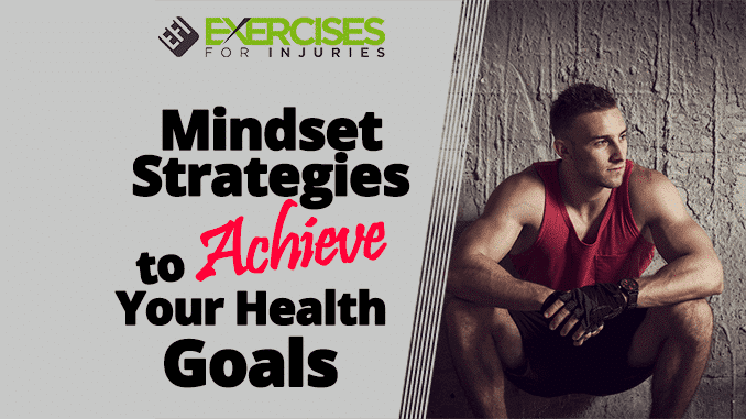 Mindset-Strategies-to-Achieve-Your-Health-Goals