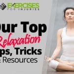 Our Top Relaxation Tips, Tricks & Resources
