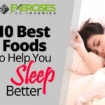 10 Best Foods to Help You Sleep Better