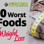 10 Worst Foods for Weight Loss
