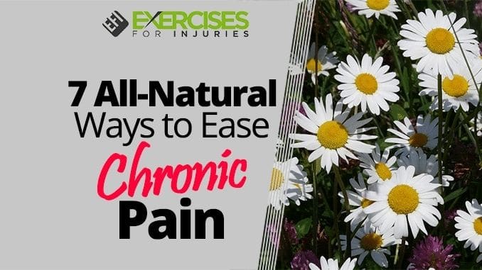 7-All-Natural-Ways-to-Ease-Chronic-Pain