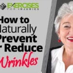 How to Naturally Prevent or Reduce Wrinkles