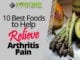 10 Best Foods to Help Relieve Arthritis Pain
