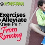5 Exercises to Alleviate Knee Pain From Running