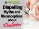 Dispelling Myths and Misconceptions About Diabetes