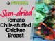 Sun-dried Tomato Chile-stuffed Chicken Breast