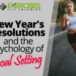New Year’s Resolutions and the Psychology of Goal Setting