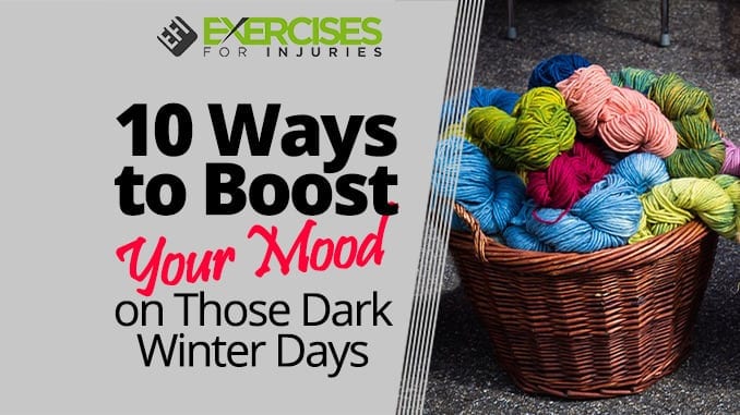 10 Ways to Boost Your Mood on Those Dark Winter Days
