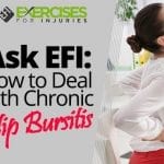 Ask EFI: How to Deal With Chronic Hip Bursitis
