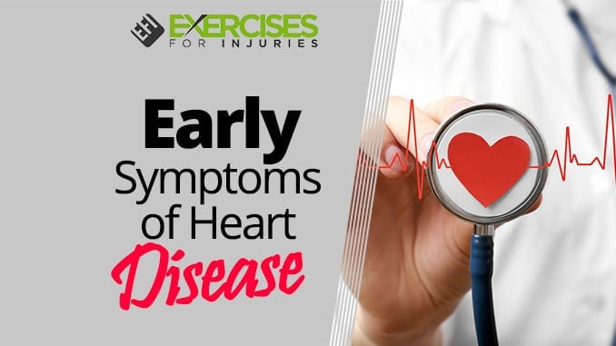 Early Symptoms of Heart Disease