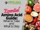 Essential Amino Acid Guide What to Take and What to Skip