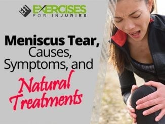 Meniscus Tear Causes, Symptoms, and Natural Treatments