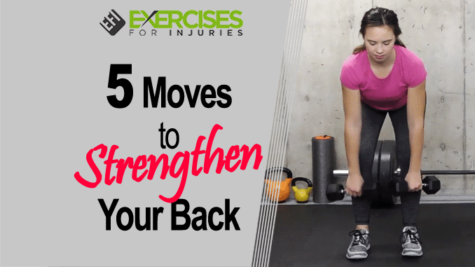 5 Moves to Strengthen Your Back