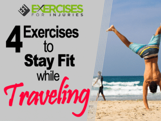 4 Exercises to Stay Fit While Traveling