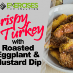 Crispy Turkey with Roasted Eggplant & Mustard Dip