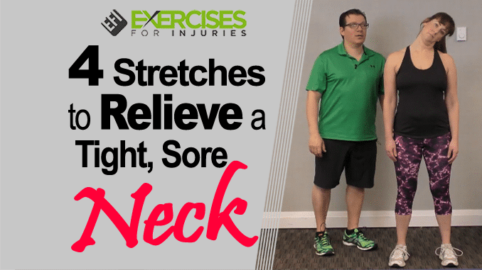 4 Stretches To Relieve A Tight, Sore Neck