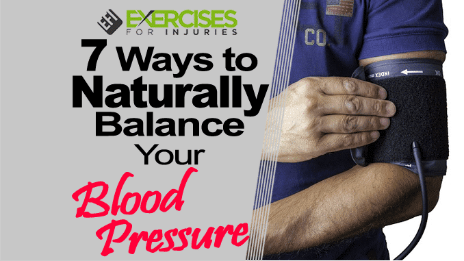 7 Ways to Naturally Balance Your Blood Pressure