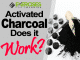 Activated Charcoal – Does it Work