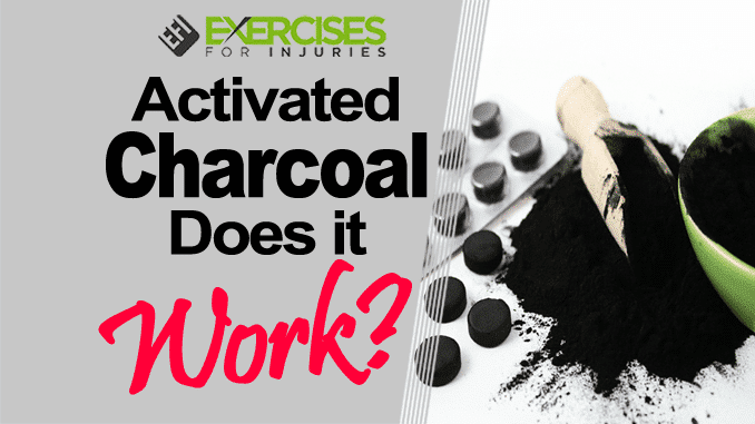 Activated Charcoal – Does it Work