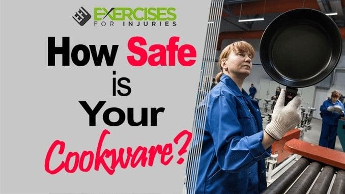How-Safe-Is-Your-Cookware
