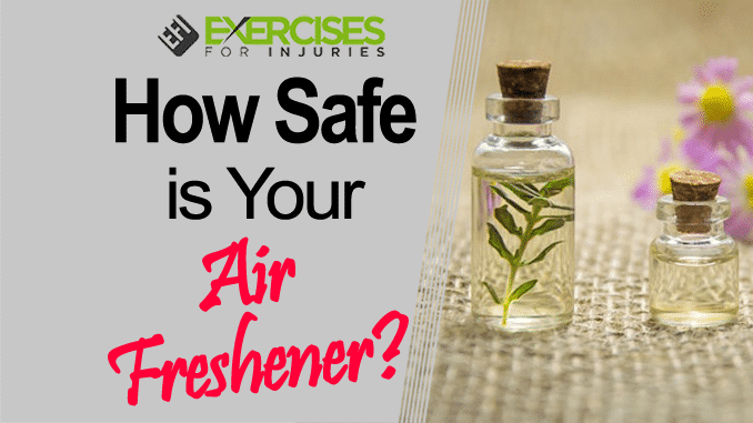 How Safe is Your Air Freshener
