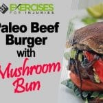 Paleo Beef Burger with Mushroom Bun