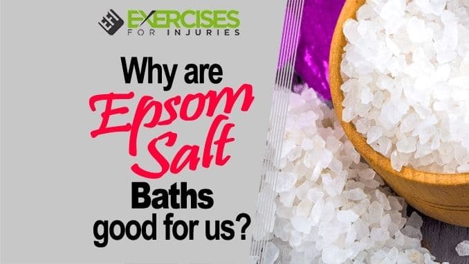 Why-are-Epsom-Salt-Baths-good-for-us