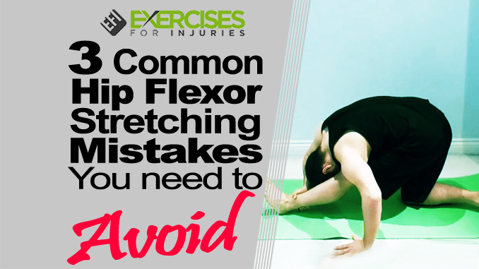 3 Common Hip Flexor Stretching