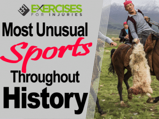 Most Unusual Sports Throughout History