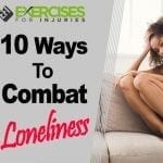 10 Ways to Combat Loneliness