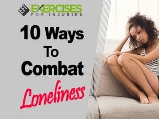 10 Ways to Combat Loneliness