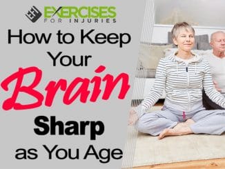 How to Keep Your Brain Sharp as You Age