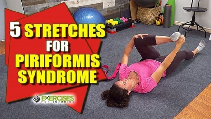 5 Stretches for Piriformis Syndrome