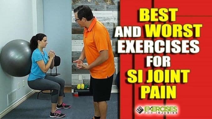 Best and Worst Exercises for SI Joint Pain