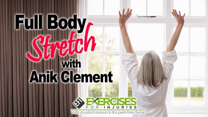 Full Body Stretch with Anik Clement